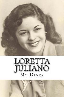 bokomslag Loretta Juliano: My Diary