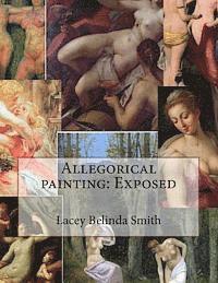 bokomslag Allegorical painting: Exposed