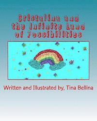 bokomslag Cristalina and the Infinite Land of Possibilities