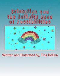 Cristalina and the Infinite Land of Possibilities 1