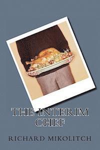 The Interim Chef 1