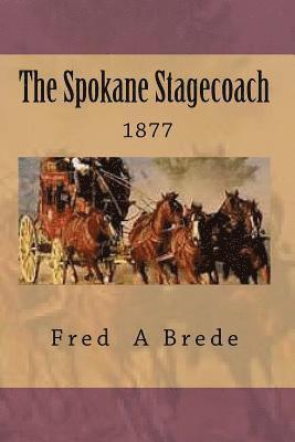 The Spokane Stagecoach 1