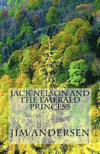 Jim Andersen - Jack Nelson and the Emerald Princess, Häftad