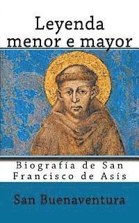 bokomslag Leyenda menor e mayor: Biografia de San Francisco de Asis
