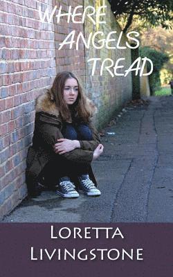 Where Angels Tread