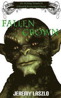 bokomslag Fallen Crown: A Blood and Brotherhood Novel