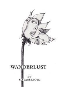 Wanderlust: she travels her own mind 1