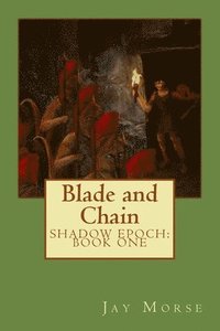 bokomslag Blade and Chain