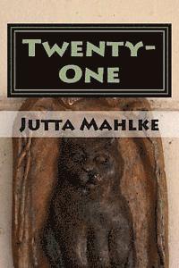 Twenty-One: Short Story Collection - An English - German Reader 1