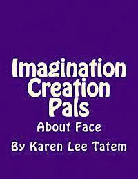 bokomslag Imagination Creation Pals: About Face