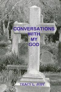 bokomslag Conversations With My God