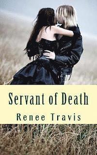 Renee Travis - Servant of Death, Häftad