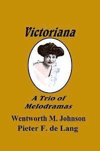 bokomslag Victoriana: A Trio of Melodramas
