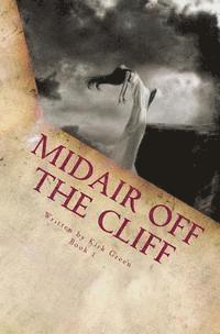 Midair off the Cliff: 'Things hidden in between cracks can only stay obscure for so long.' 1