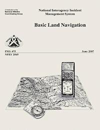 bokomslag Basic Land Navigation: National Interagency Incident Management System