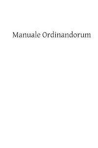 Manuale Ordinandorum: Or the Ordination Rite According to the Roman Pontifical 1