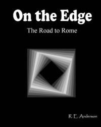 bokomslag On the Edge: The Road to Rome