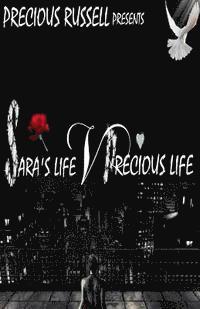 Sara's Life Versus Precious Life 1