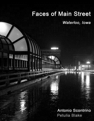 Faces of Main Street: Waterloo, Iowa 1