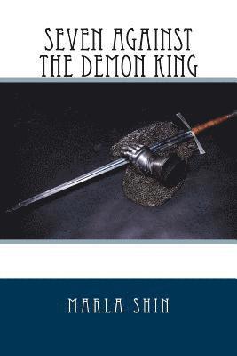 Seven Against the Demon King