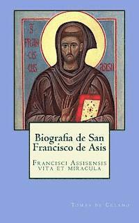 bokomslag Biografia de San Francisco de Asis: Francisci Assisensis vita et miracula