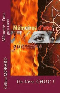 Memoires d'une guerriere 1