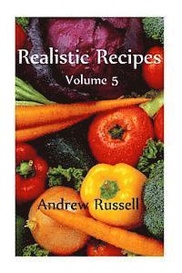Andrew Russell - Realistic Recipes - Volume 5, Häftad