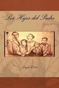 Los Hijos del Padre 1