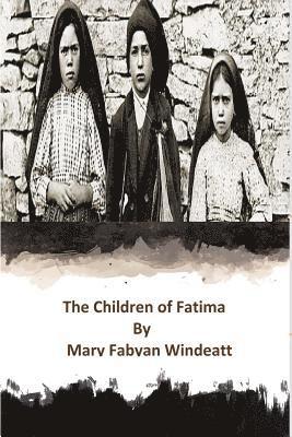 bokomslag The Children of Fatima