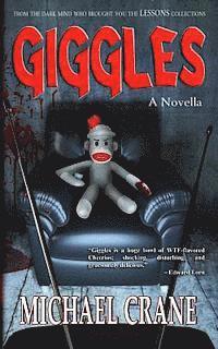 Michael Crane - Giggles (a novella), Häftad