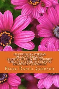 bokomslag Cuentos y Poesias de la Naturaleza - Quinto Volumen: 365 Cuentos Infantiles y Juveniles