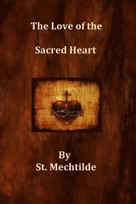 The Love of the Sacred Heart 1