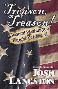 Treason, Treason! 1