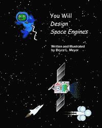 bokomslag You Will Design Space Engines