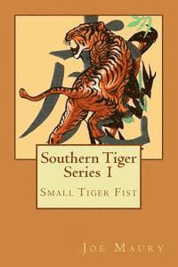 bokomslag Southern Tiger - Series 1: Small Tiger Fist