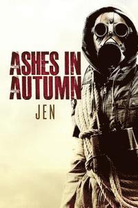 Ashes in Autumn 1