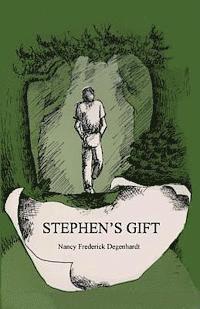 Stephen's Gift 1