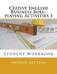 bokomslag Ceative English Business Role-playing Activities 3: Student Workbook