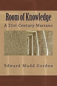 bokomslag Room of Knowledge: A 21st Century Marrano