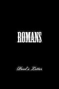 Romans: Paul's Letter 1