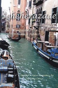 Scheherazade: Confessions of a Romance Addict 1