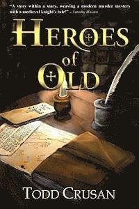 Heroes of Old 1