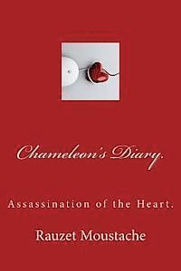 bokomslag Chameleon's Diary.: Assassination of the Heart.