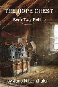 bokomslag The Hope Chest: Book Two - Robbie