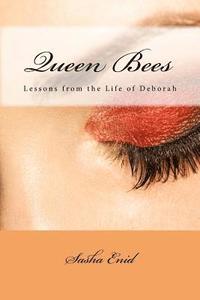 bokomslag Queen Bees: Lessons from the Story of Deborah