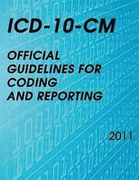 bokomslag ICD-10-CM Official Guidelines for Coding and Reporting 2011