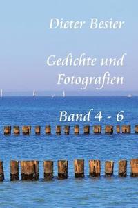 bokomslag Gedichte und Fotografien, Band 4 - 6