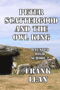 bokomslag Peter Scattergood and the Owl King