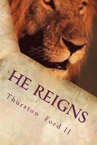 He Reigns 1