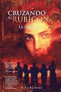 bokomslag Cruzando El Rubicon La jornada